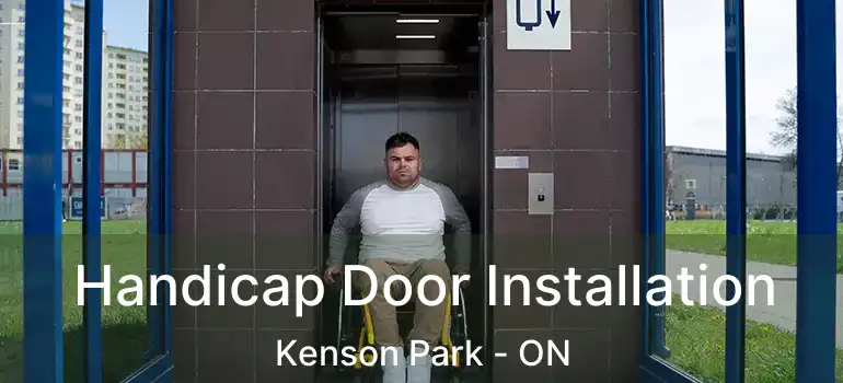  Handicap Door Installation Kenson Park - ON