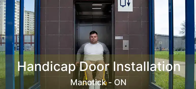  Handicap Door Installation Manotick - ON