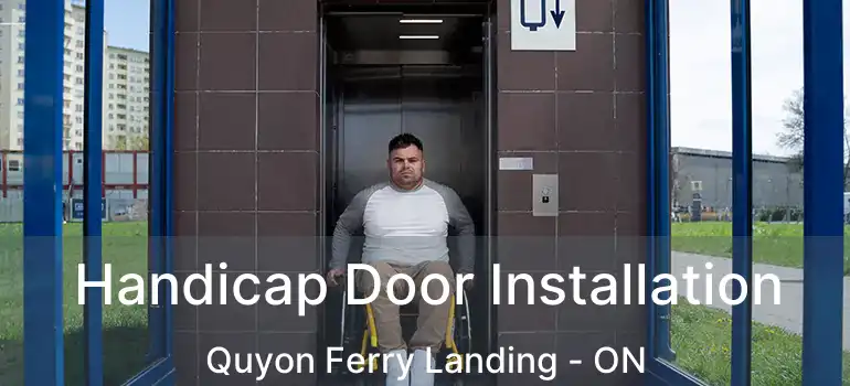  Handicap Door Installation Quyon Ferry Landing - ON