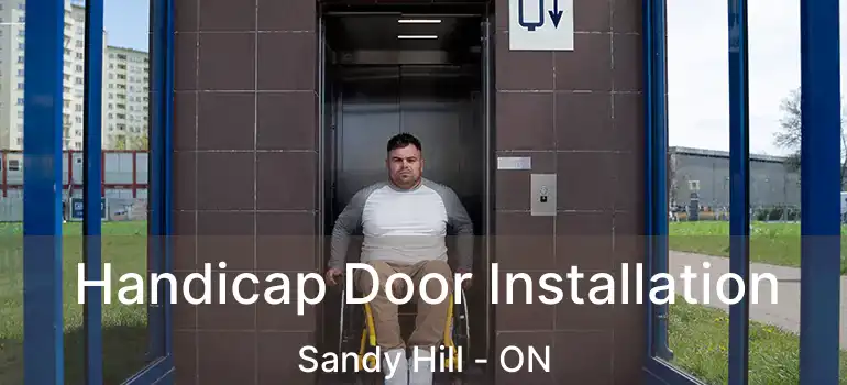  Handicap Door Installation Sandy Hill - ON