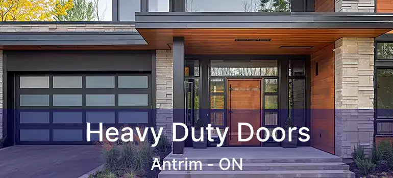  Heavy Duty Doors Antrim - ON