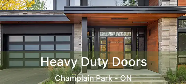  Heavy Duty Doors Champlain Park - ON