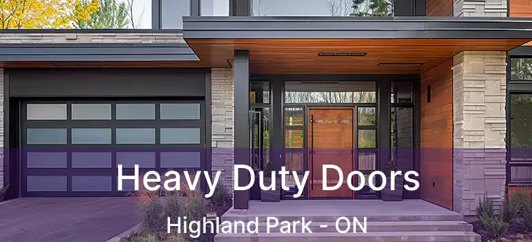  Heavy Duty Doors Highland Park - ON