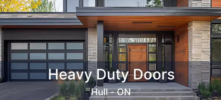  Heavy Duty Doors Hull - ON