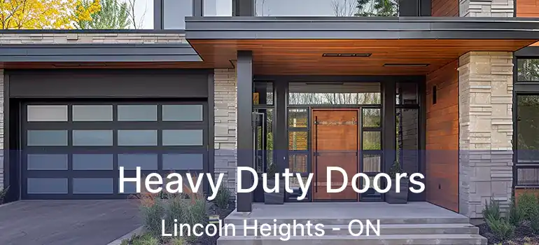  Heavy Duty Doors Lincoln Heights - ON