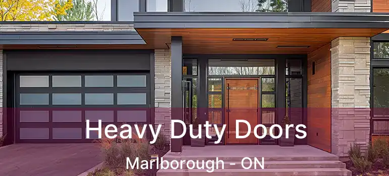  Heavy Duty Doors Marlborough - ON