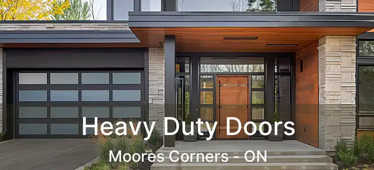  Heavy Duty Doors Moores Corners - ON