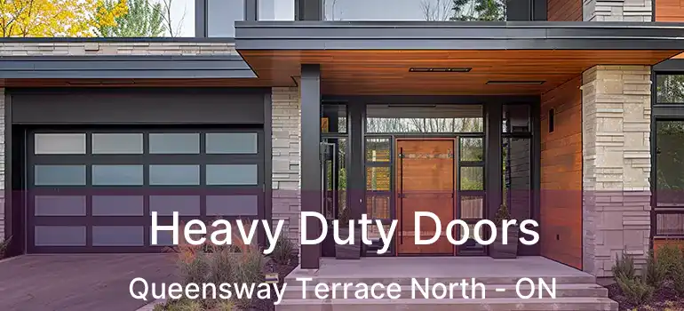  Heavy Duty Doors Queensway Terrace North - ON