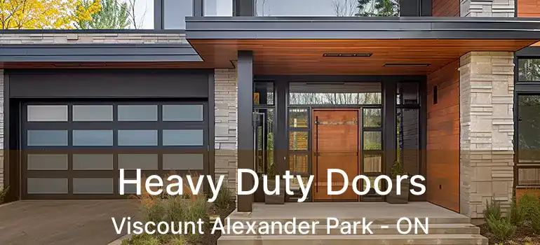  Heavy Duty Doors Viscount Alexander Park - ON