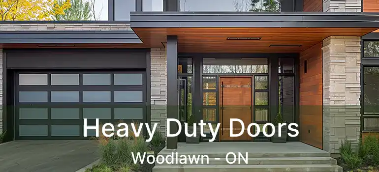  Heavy Duty Doors Woodlawn - ON