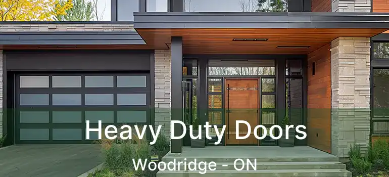  Heavy Duty Doors Woodridge - ON