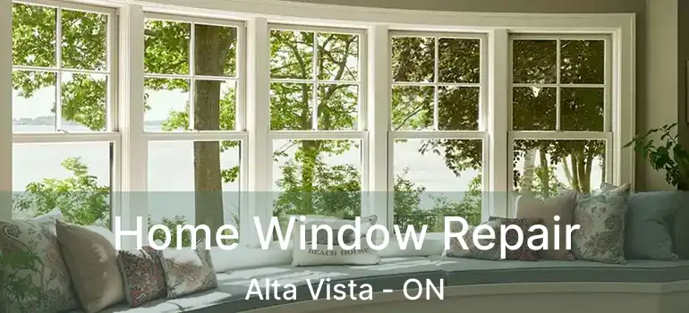  Home Window Repair Alta Vista - ON