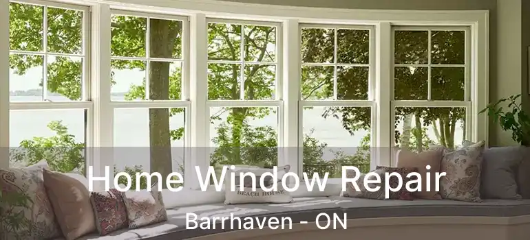  Home Window Repair Barrhaven - ON