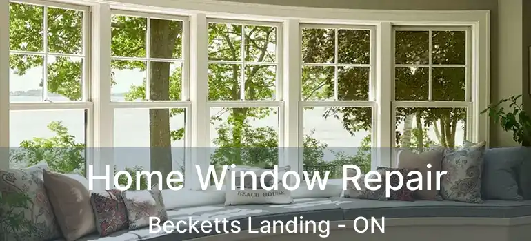  Home Window Repair Becketts Landing - ON