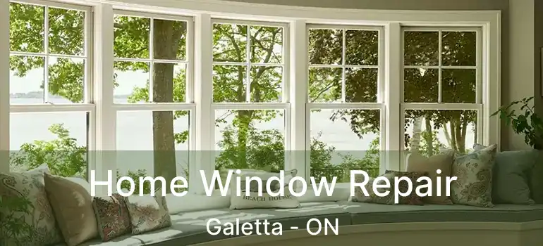  Home Window Repair Galetta - ON