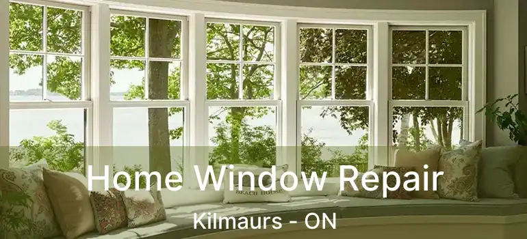  Home Window Repair Kilmaurs - ON