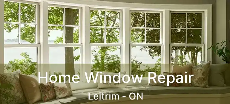  Home Window Repair Leitrim - ON