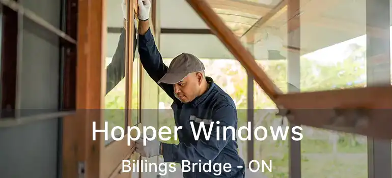  Hopper Windows Billings Bridge - ON