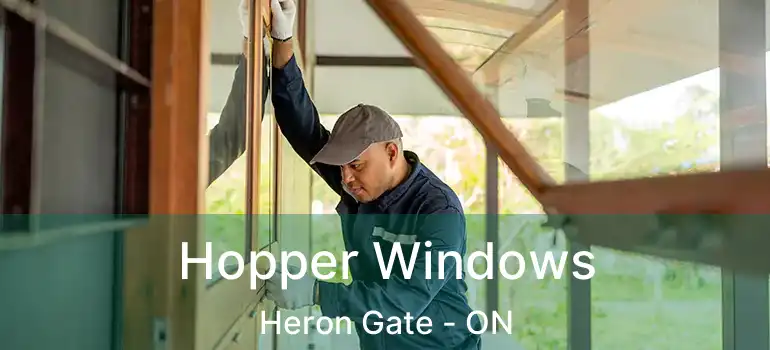  Hopper Windows Heron Gate - ON