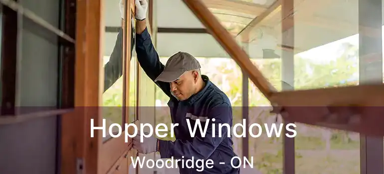  Hopper Windows Woodridge - ON