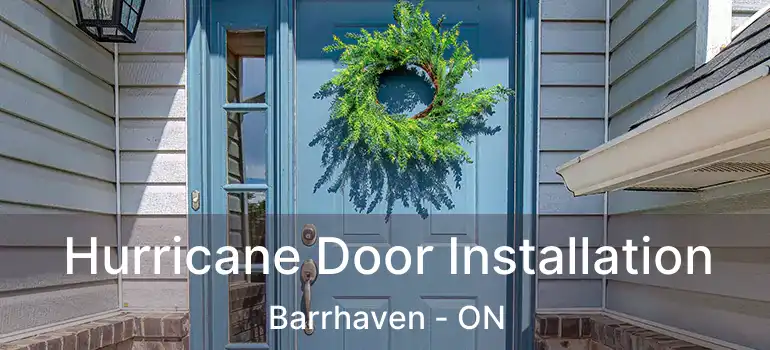  Hurricane Door Installation Barrhaven - ON