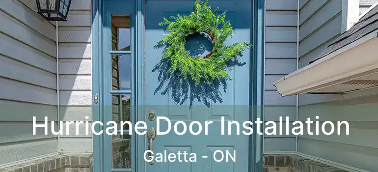  Hurricane Door Installation Galetta - ON