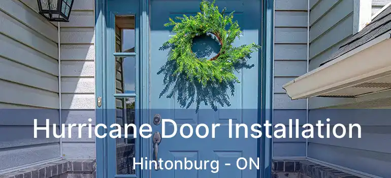  Hurricane Door Installation Hintonburg - ON