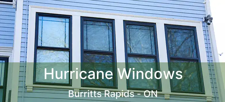  Hurricane Windows Burritts Rapids - ON