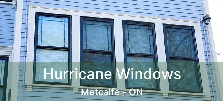  Hurricane Windows Metcalfe - ON