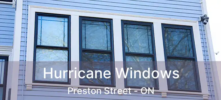  Hurricane Windows Preston Street - ON