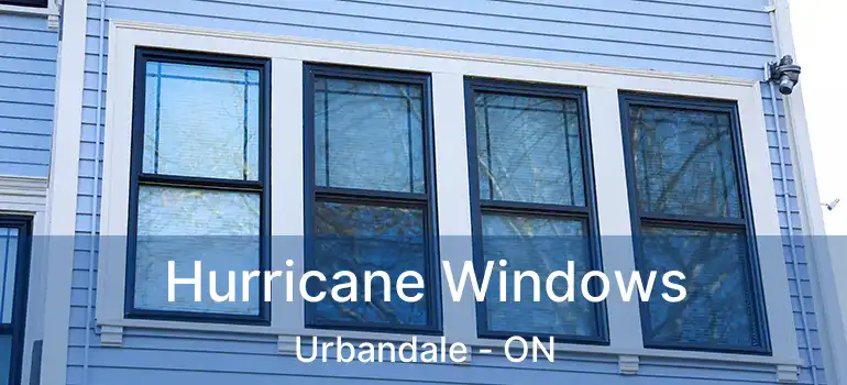  Hurricane Windows Urbandale - ON