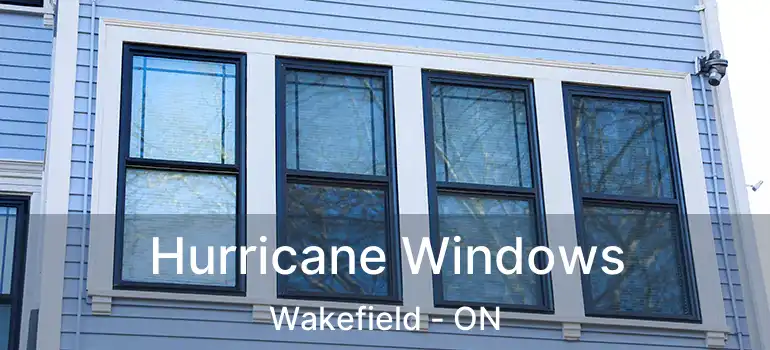  Hurricane Windows Wakefield - ON