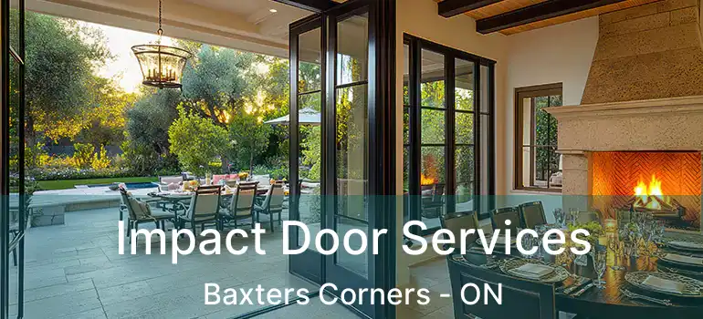  Impact Door Services Baxters Corners - ON