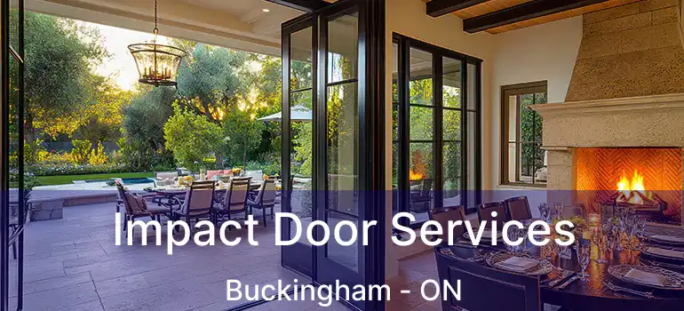  Impact Door Services Buckingham - ON