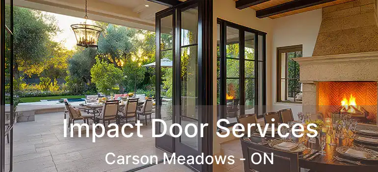  Impact Door Services Carson Meadows - ON