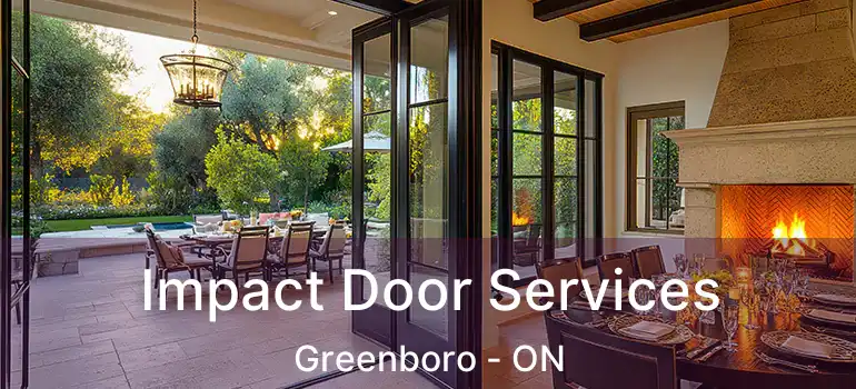  Impact Door Services Greenboro - ON