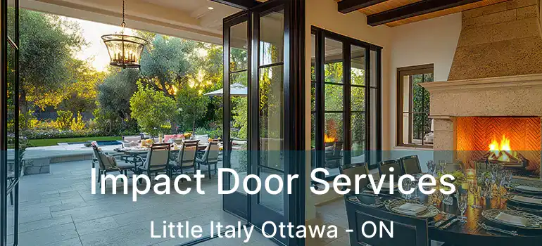  Impact Door Services Little Italy Ottawa - ON