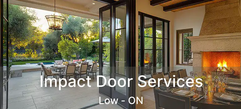  Impact Door Services Low - ON