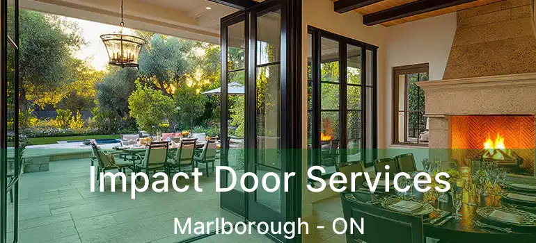  Impact Door Services Marlborough - ON