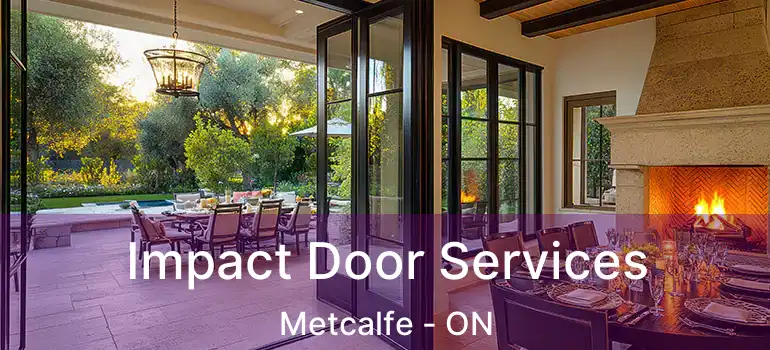  Impact Door Services Metcalfe - ON