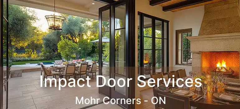  Impact Door Services Mohr Corners - ON