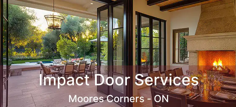  Impact Door Services Moores Corners - ON