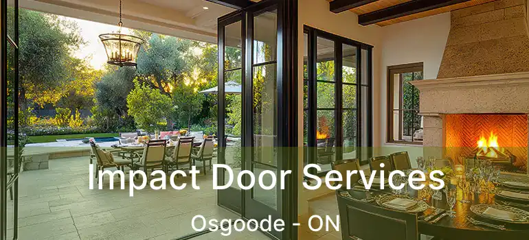  Impact Door Services Osgoode - ON