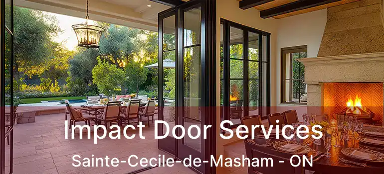  Impact Door Services Sainte-Cecile-de-Masham - ON