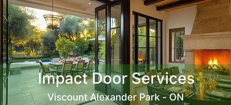  Impact Door Services Viscount Alexander Park - ON