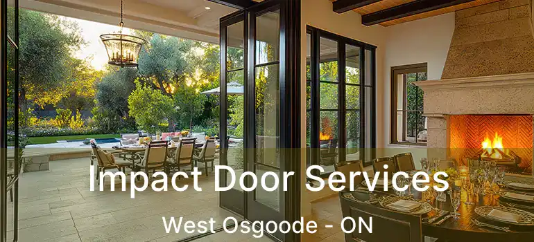  Impact Door Services West Osgoode - ON