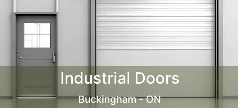  Industrial Doors Buckingham - ON