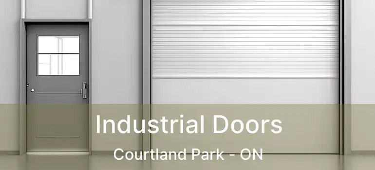  Industrial Doors Courtland Park - ON