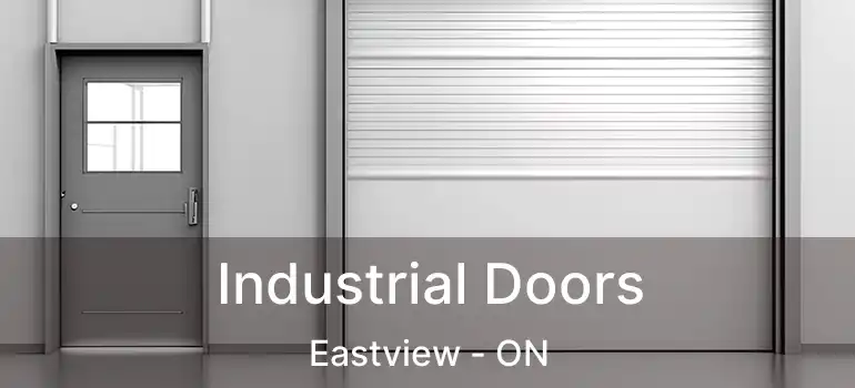  Industrial Doors Eastview - ON