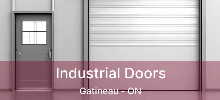  Industrial Doors Gatineau - ON